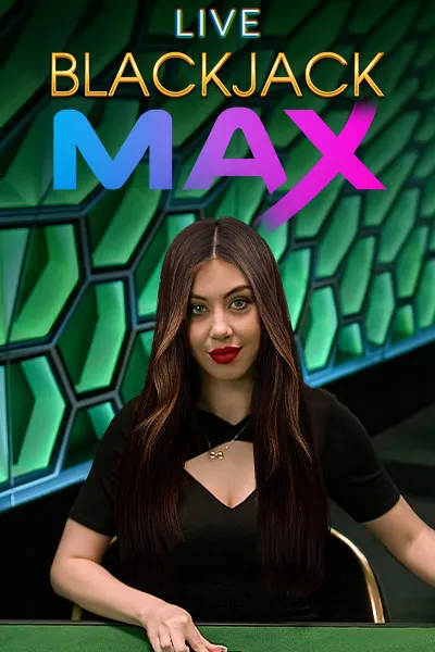 Live Blackjack MAX Live Blackjack MAX